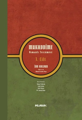 Mukaddime: Osmanlı Tercümesi (Üç Cilt) – İbn-i Haldun – Klasik Yayınları kitap kapağı