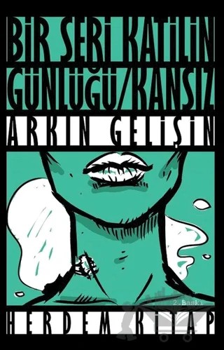 Bir Seri Katilin Günlüğü : Kansız – Arkın Gelişin – Herdem Kitap kitap kapağı