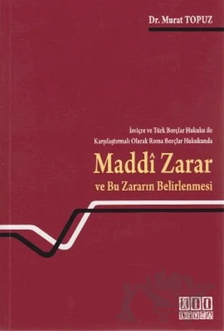 Maddi Zarar ve Bu Zararın Belirlenmesi – Murat Topuz – On İki Levha Yayınları kitap kapağı