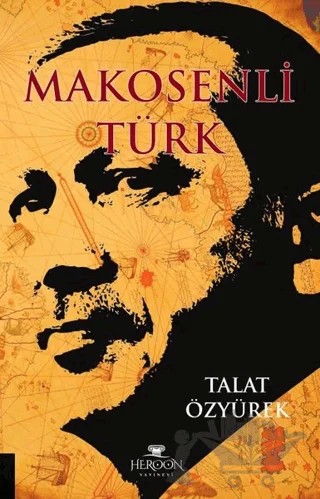 Makosenli Türk – Talat Özyürek – Heroon Yayınevi kitap kapağı
