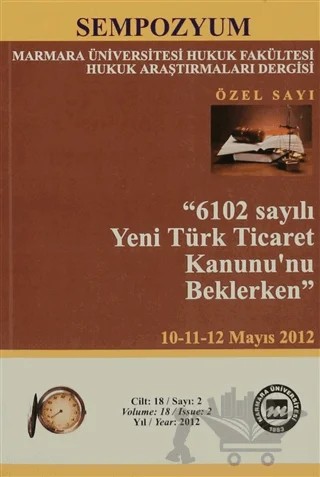 Marmara Üniversitesi Hukuk Fakültesi Hukuk Araştırmaları Dergisi Cilt: 18 Sayı: 2 Özel Sayı – Kolektif – Legal Yayıncılık kitap kapağı