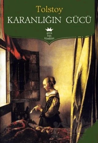 Karanlığın Gücü – Lev Nikolayeviç Tolstoy – Antik Kitap kitap kapağı