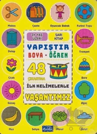 İlk Kelimelerle Yaşantımız - Yapıştır-Boya-Öğren – Kolektif – Parıltı Yayınları kitap kapağı
