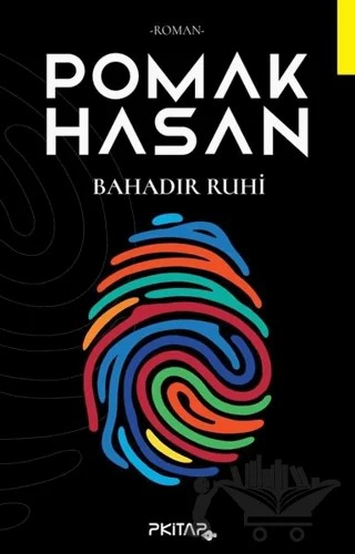 Pomak Hasan – Bahadır Ruhi – P Kitap Yayıncılık kitap kapağı