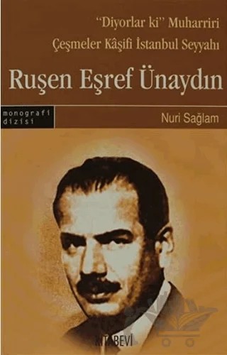 Ruşen Eşref Ünaydın – Nuri Sağlam – Kitabevi Yayınları kitap kapağı