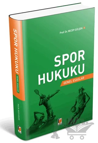Spor Hukuku – Recep Gülşen – Adalet Yayınevi kitap kapağı