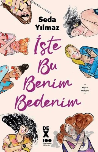İşte Bu Benim Bedenim – Seda Yılmaz – Dex Yayınevi kitap kapağı