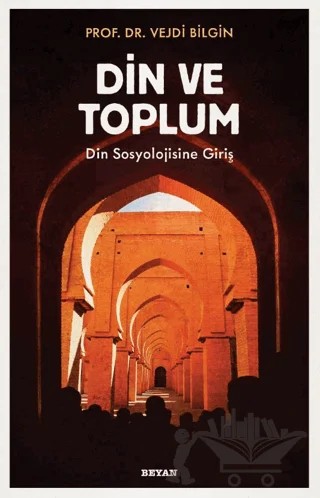 Din ve Toplum – Vejdi Bilgin – Beyan Yayınları kitap kapağı