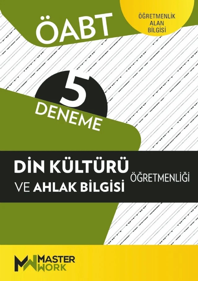 ÖABT - DİN KÜLTÜRÜ VE AHLAK BİLGİSİ ÖĞRETMENLİĞİ - 5 Deneme – Komisyon – MasterWork kitap kapağı