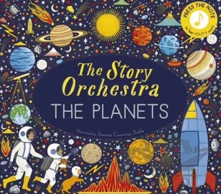 The Story Orchestra: The Planets – Jessica Courtney Tickle – FRANCES LINCOLN kitap kapağı