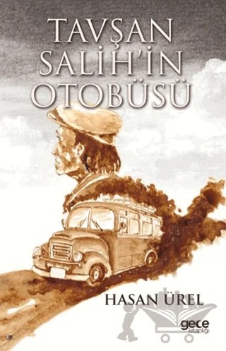 Tavşan Salih’in Otobüsü – Hasan Ürel – Gece Kitaplığı kitap kapağı