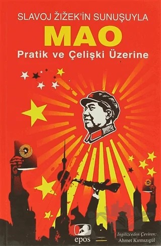 Slavoj Zizek’in Sunuşuyla Mao – Mao Zedung – Epos Yayınları kitap kapağı