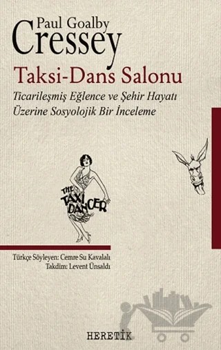 Taksi-Dans Salonu – Paul Goalby Cressey – Heretik Yayıncılık kitap kapağı