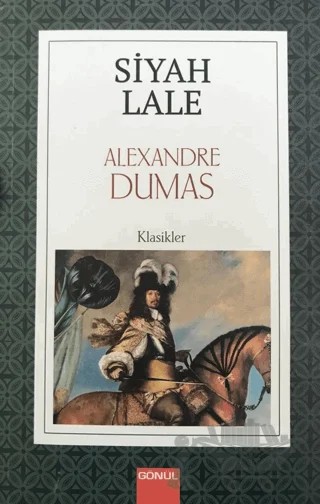 Siyah Lale – Alexandre Dumas – Gönül Yayıncılık kitap kapağı