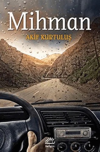 Mihman – Akif Kurtuluş – İletişim Yayınevi kitap kapağı