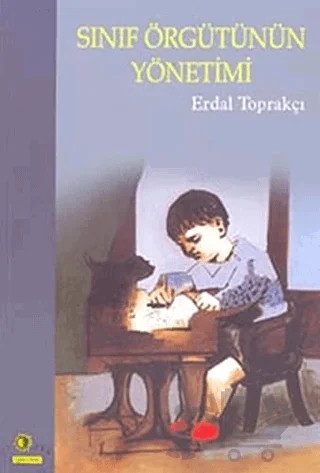 Sınıf Örgütünün Yönetimi – Erdal Toprakçı – Ütopya Yayınevi kitap kapağı