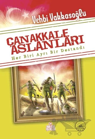 Çanakkale Aslanları – Vehbi Vakkasoğlu – Nesil Çocuk Yayınları kitap kapağı