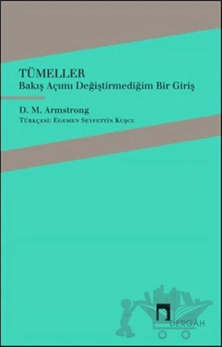 Tümeller - Bakış Açımı Değiştirmediğim Bir Giriş – D. M. Armstrong – Dergah Yayınları kitap kapağı