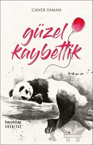 Güzel Kaybettik – Caner Yaman – Hayykitap kitap kapağı