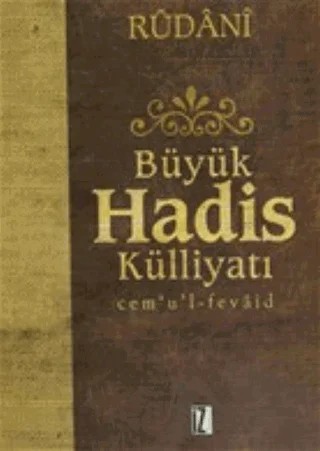 Büyük Hadis Külliyatı 1. Cilt – Kolektif – İz Yayıncılık kitap kapağı