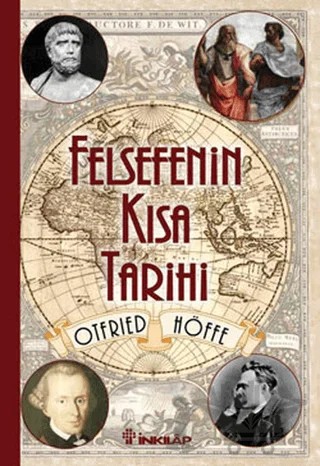 Felsefenin Kısa Tarihi – Otfried Höffe – İnkılap Kitabevi kitap kapağı