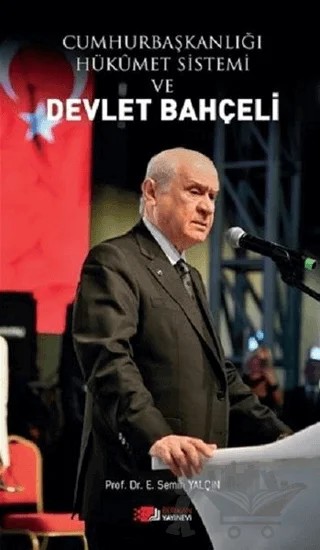 Cumhurbaşkanlığı Hükümet Sistemi ve Devlet Bahçeli – E. Semih Yalçın – Berikan Yayınevi kitap kapağı