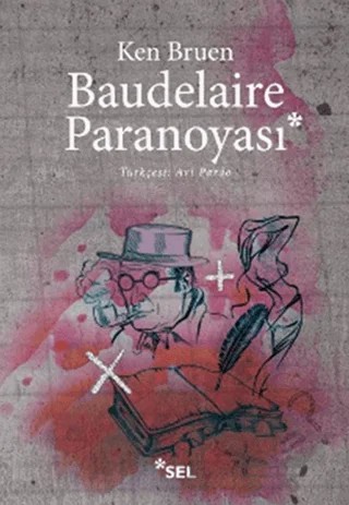 Baudelaire Paranoyası – Ken Bruen – Sel Yayıncılık kitap kapağı