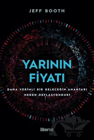 Yarının Fiyatı – Jeff Booth – Liberus Yayınları kitap kapağı