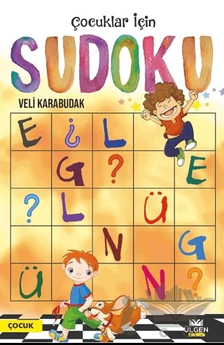 Çocuklar İçin Sudoku – Veli Karabudak – Ülgen Yayınları kitap kapağı