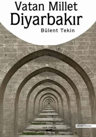 Vatan Millet Diyarbakır – Bülent Tekin – Sokak Kitapları Yayınları kitap kapağı