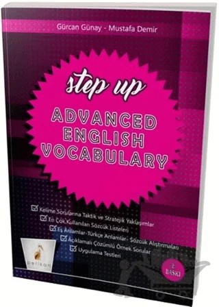 Step Up Advanced English Vocabulary – Gürcan Güray, Mustafa Demir – Pelikan Tıp Teknik Yayıncılık kitap kapağı
