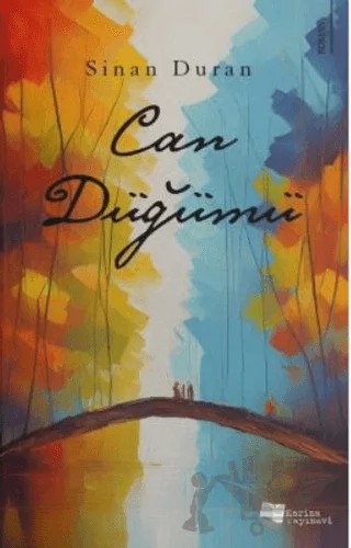 Can Düğümü – Sinan Duran – Karina Yayınevi kitap kapağı