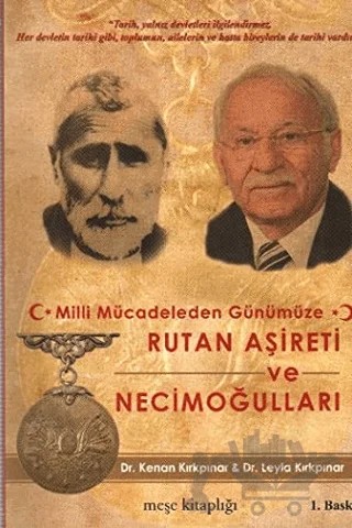 Milli Mücadeleden Günümüze Rutan Aşireti ve Necimoğulları – Kenan Kırkpınar, Leyla Kırkpınar – Meşe Kitaplığı kitap kapağı