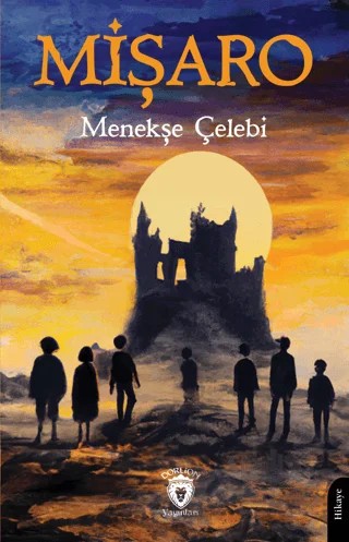 Mişaro – Menekşe Çelebi – Dorlion Yayınları kitap kapağı