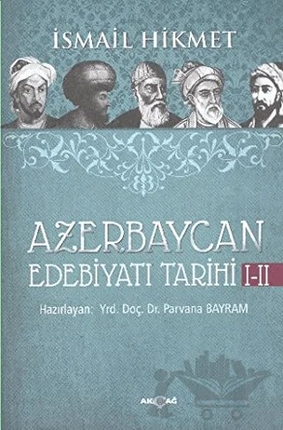 Azerbaycan Edebiyatı Tarihi 1-2 – İsmail Hikmet Ertaylan – Akçağ Yayınları kitap kapağı