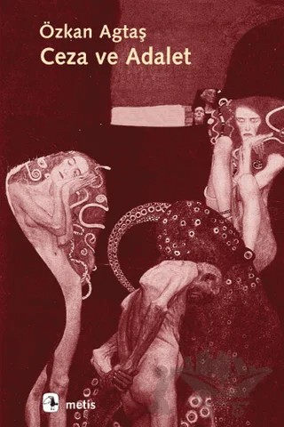 Ceza ve Adalet – Özkan Agtaş – Metis Yayınları kitap kapağı