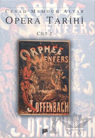 Opera Tarihi Cilt 2 – Cevat Memduh Altar – Pan Yayıncılık kitap kapağı
