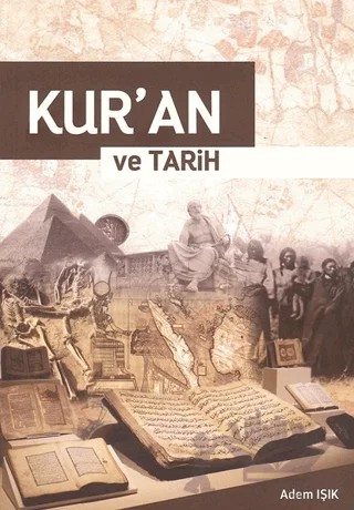 Kur'an ve Tarih – Adem Işık – Cinius Yayınları kitap kapağı