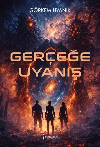 Gerçeğe Uyanış – Görkem Uyanık – İkinci Adam Yayınları kitap kapağı