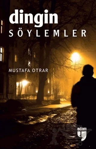 Dingin Söylemler – Mustafa Otrar – EDAM kitap kapağı