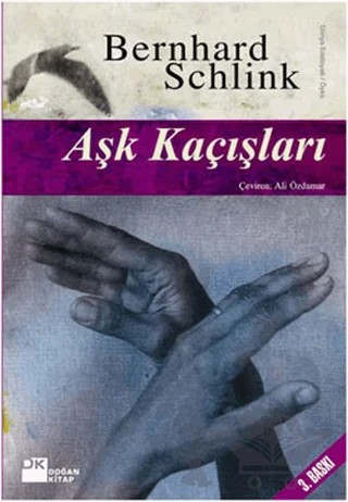 Aşk Kaçışları – Bernhard Schlink – Doğan Kitap kitap kapağı