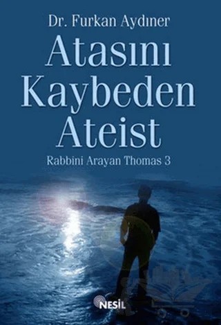 Atasını Kaybeden Ateist – Furkan Aydıner – Nesil Yayınları kitap kapağı
