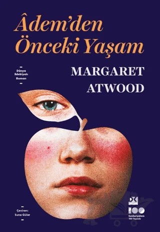 Adem'den Önceki Yaşam – Margaret Atwood – Doğan Kitap kitap kapağı