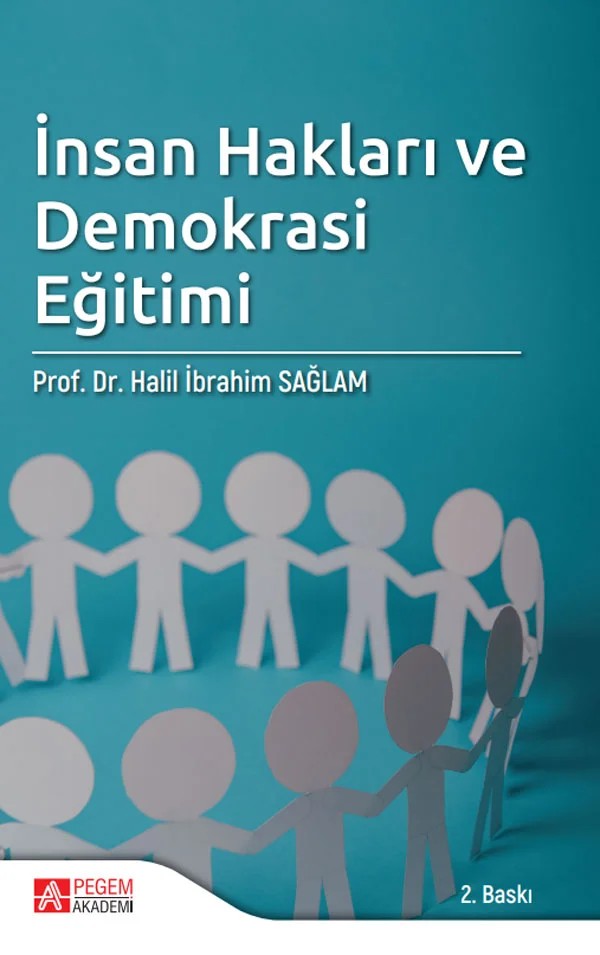 İnsan Hakları ve Demokrasi Eğitimi – Halil İbrahim Sağlam – Pegem Akademi Yayıncılık kitap kapağı