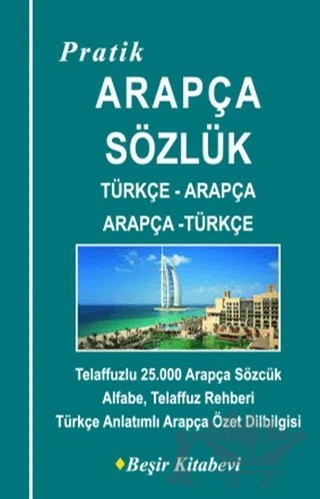 Pratik Türkçe-Arapça - Arapça-Türkçe Sözlük – B. Orhan Doğan – Beşir Kitabevi kitap kapağı