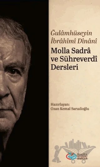 Molla Sadra ve Sühreverdi Dersleri – Gholamhossein Ebrahimi Dinani – Önsöz Yayıncılık kitap kapağı