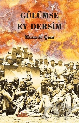 Gülümse Ey Dersim – Munzur Çem – Vate Yayınevi kitap kapağı