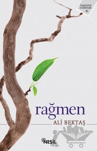Rağmen – Ali Bektaş – Nesil Yayınları kitap kapağı