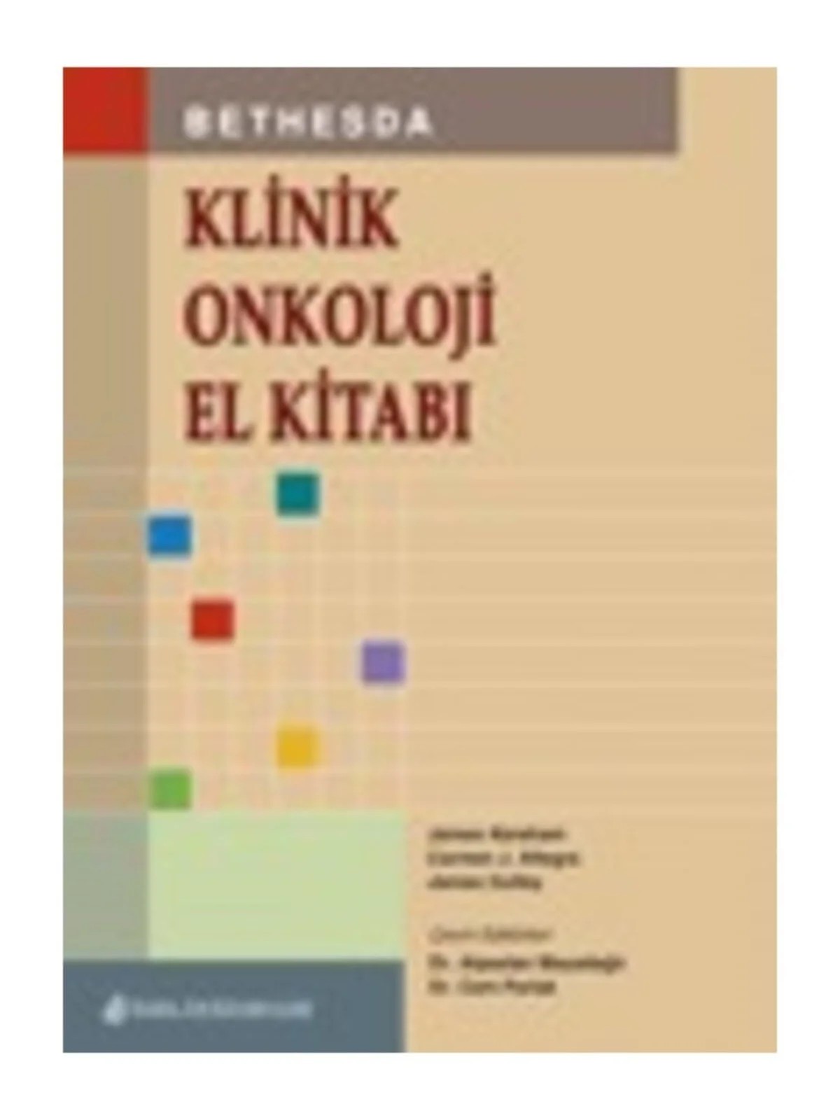 Bethesda Klinik Onkoloji El Kitabı – - – Nobel Tıp Kitabevleri kitap kapağı