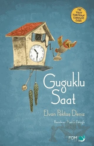Guguklu Saat – Elvan Pektaş Deniz – FOM Kitap kitap kapağı